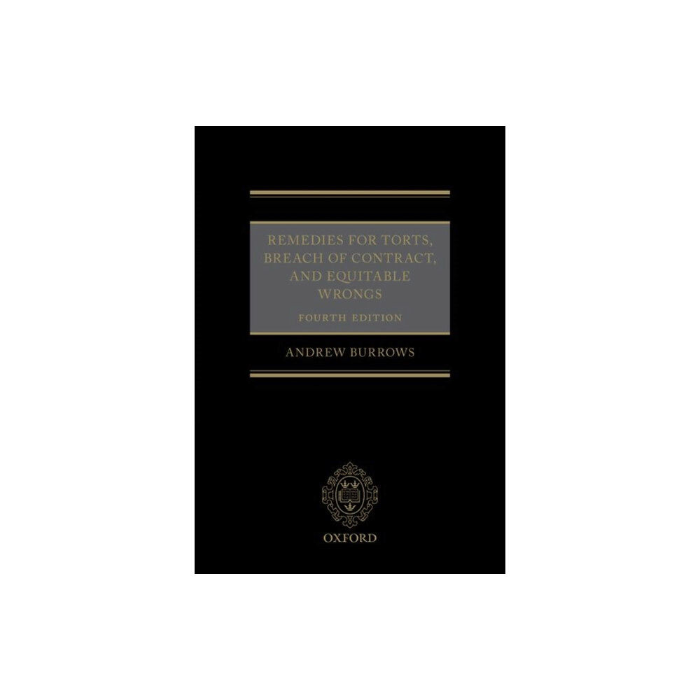 Oxford University Press Remedies for Torts, Breach of Contract, and Equitable Wrongs (häftad, eng)