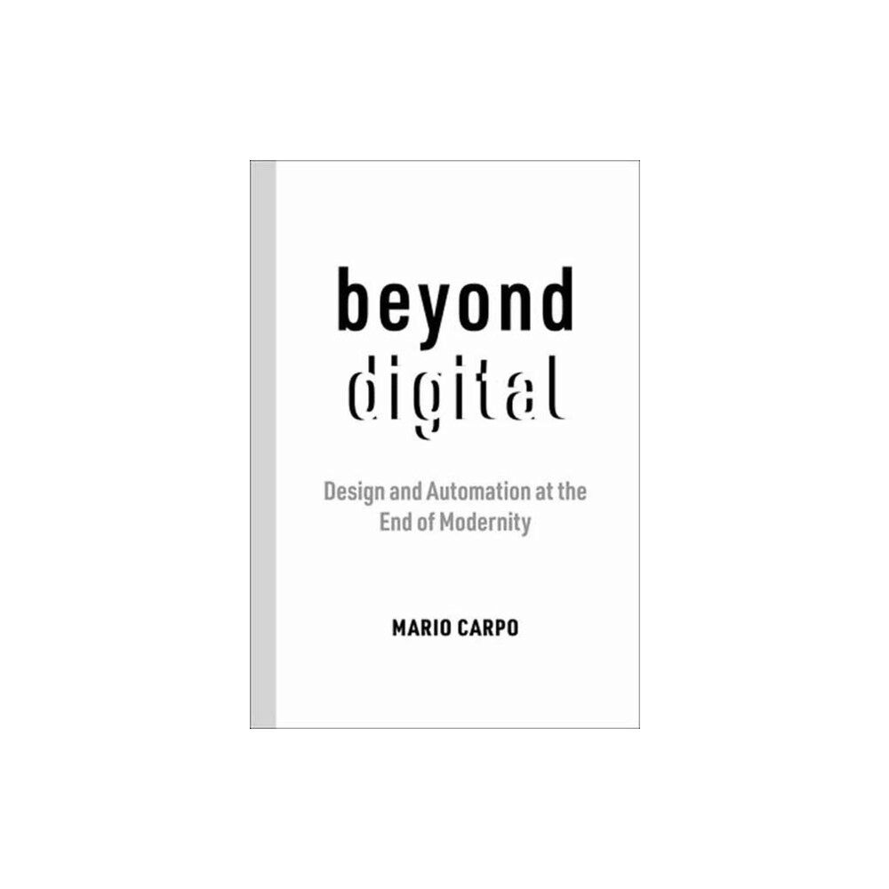 Mit press ltd Beyond Digital (häftad, eng)