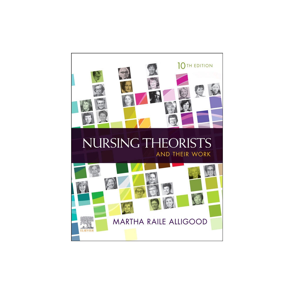 Elsevier - Health Sciences Division Nursing Theorists and Their Work (häftad, eng)