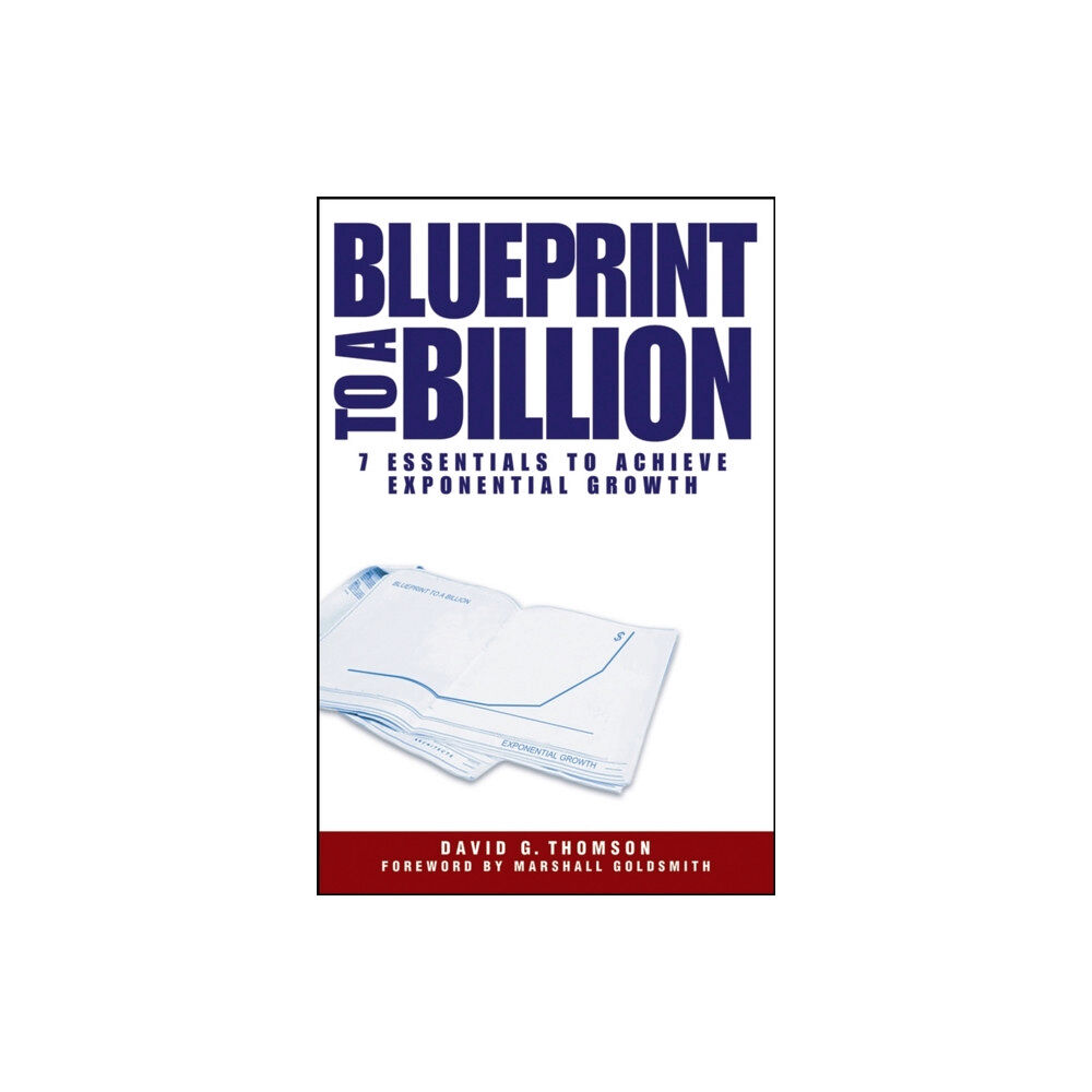 John Wiley & Sons Inc Blueprint to a Billion (inbunden, eng)