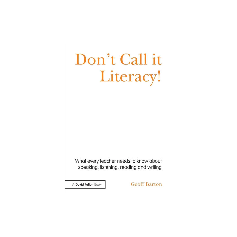 Taylor & francis ltd Don't Call it Literacy! (häftad, eng)