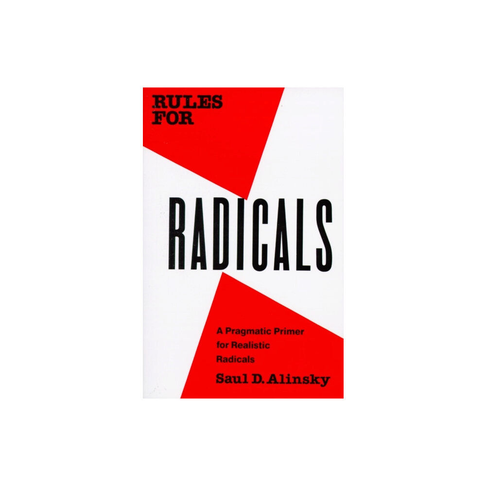 Random House USA Inc Rules for Radicals (häftad, eng)