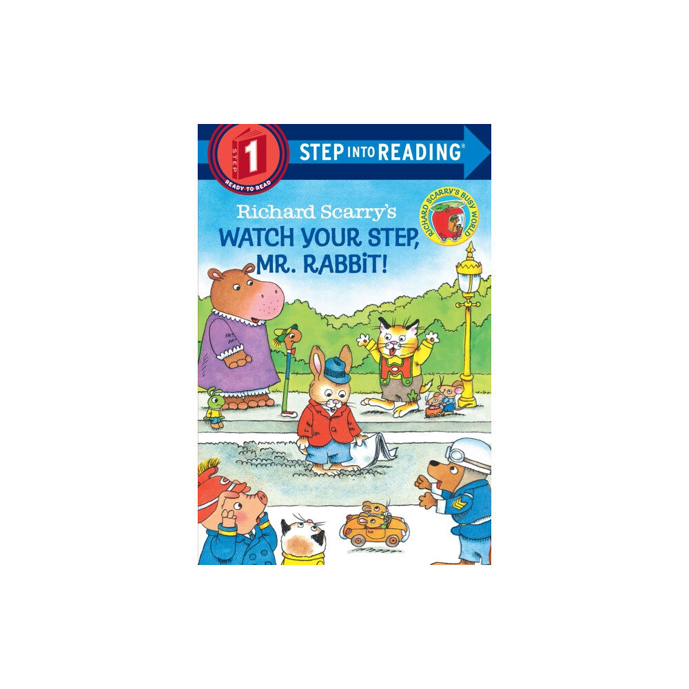 Random House USA Inc Richard Scarry's Watch Your Step, Mr. Rabbit! (häftad, eng)