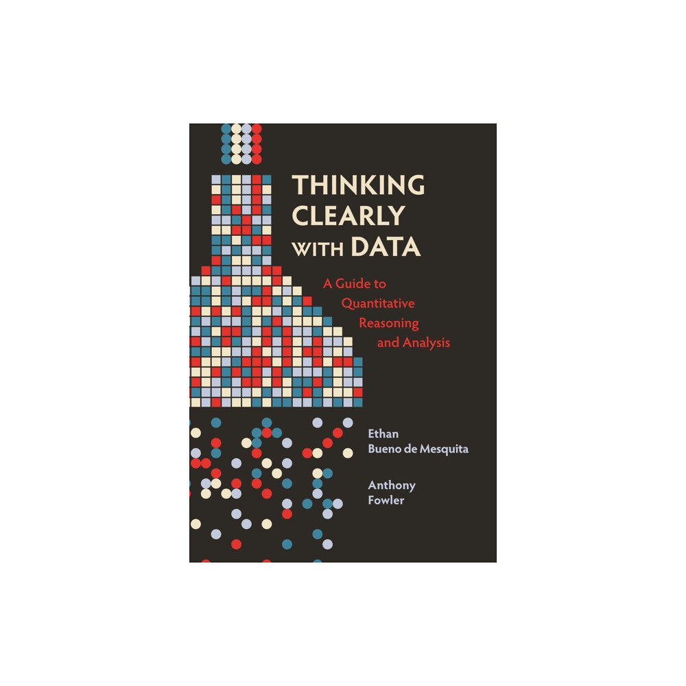 Princeton University Press Thinking Clearly with Data (häftad, eng)