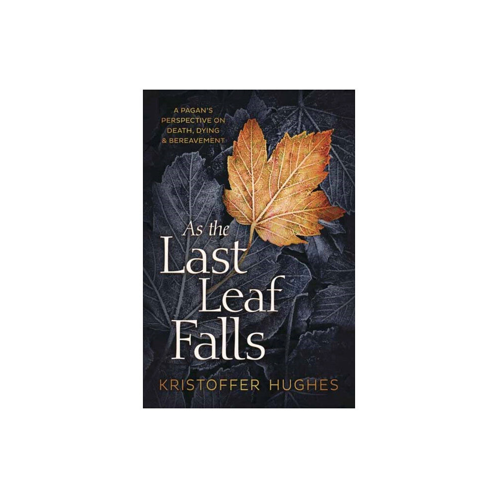 Llewellyn Publications,U.S. As the Last Leaf Falls (häftad, eng)