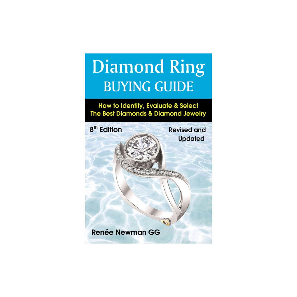 International Jewelry Publications,U.S. Diamond Ring Buying Guide: 8th Edition (häftad, eng)