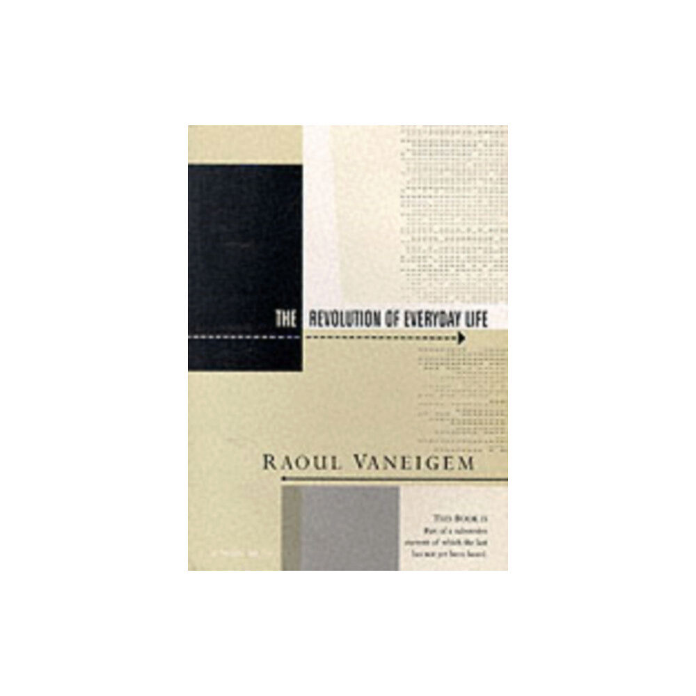 Rebel Press,London Revolution of Everyday Life (häftad, eng)
