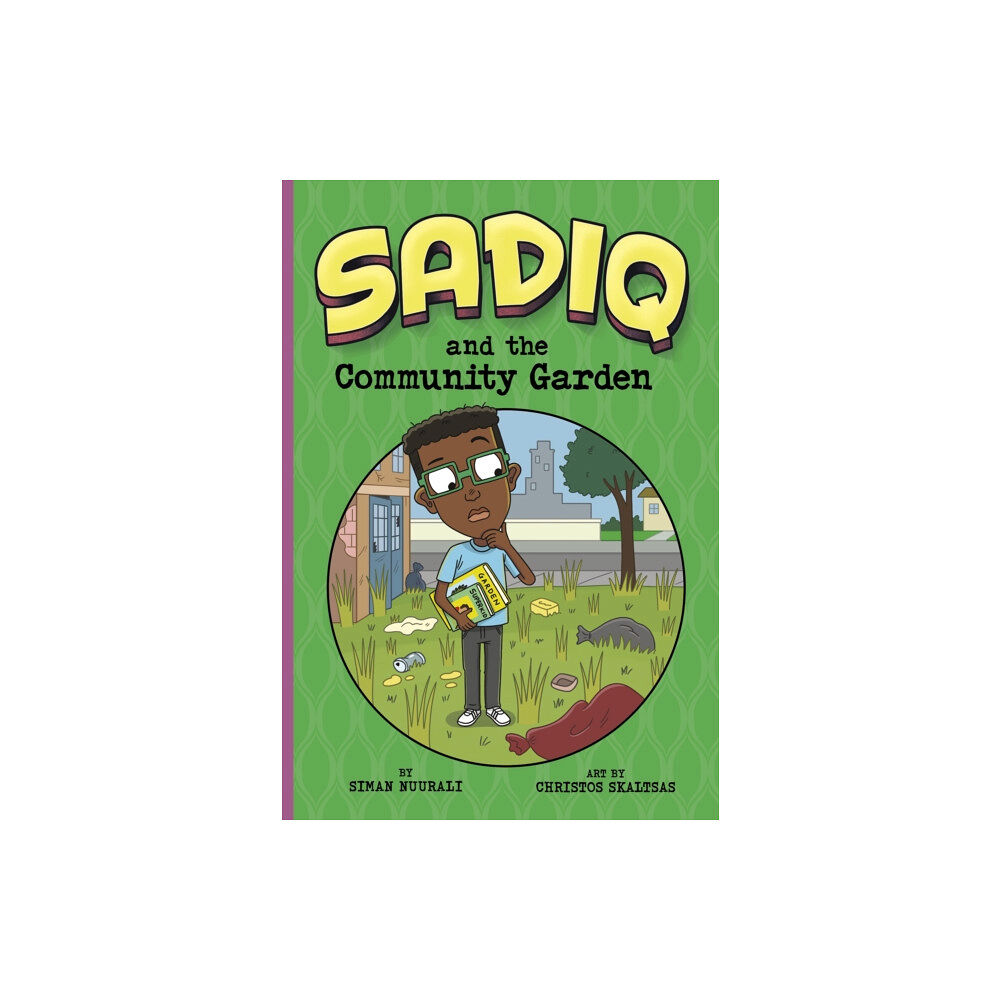 Capstone Global Library Ltd Sadiq and the Community Garden (häftad, eng)