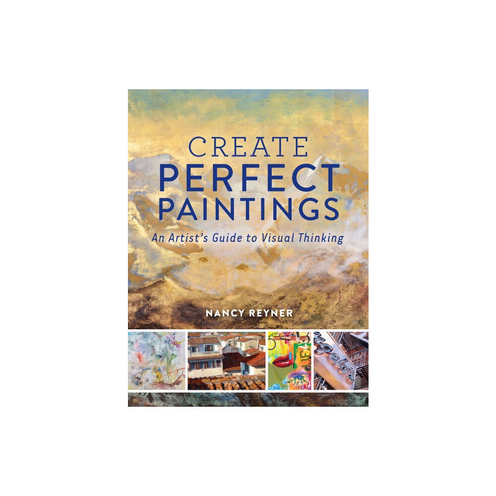 F&W Publications Inc Create Perfect Paintings (inbunden, eng)