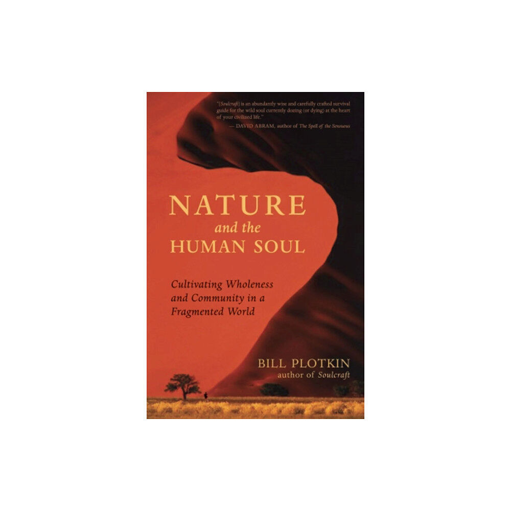 New World Library Nature and the Human Soul (häftad, eng)