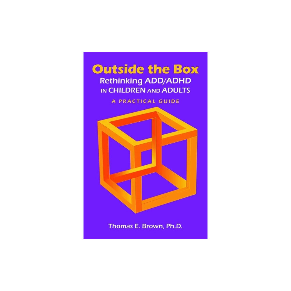 American Psychiatric Association Publishing Outside the Box: Rethinking ADD/ADHD in Children and Adults (häftad, eng)