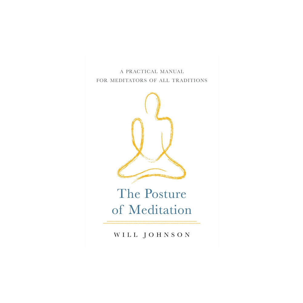 Shambhala Publications Inc The Posture of Meditation (häftad, eng)