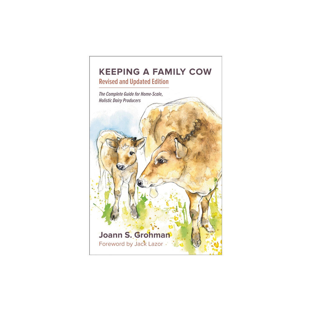 Chelsea Green Publishing Co Keeping a Family Cow (häftad, eng)