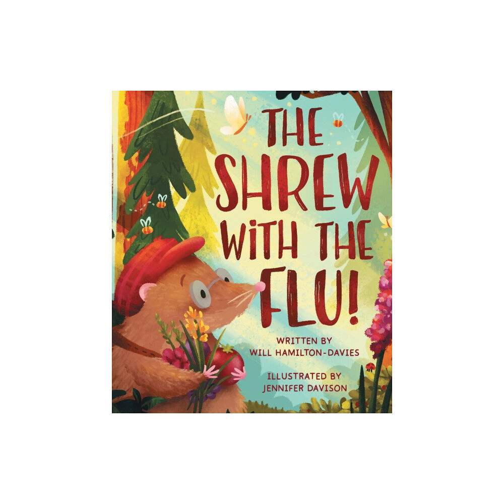 SilverWood Books Ltd The Shrew with the Flu (häftad, eng)