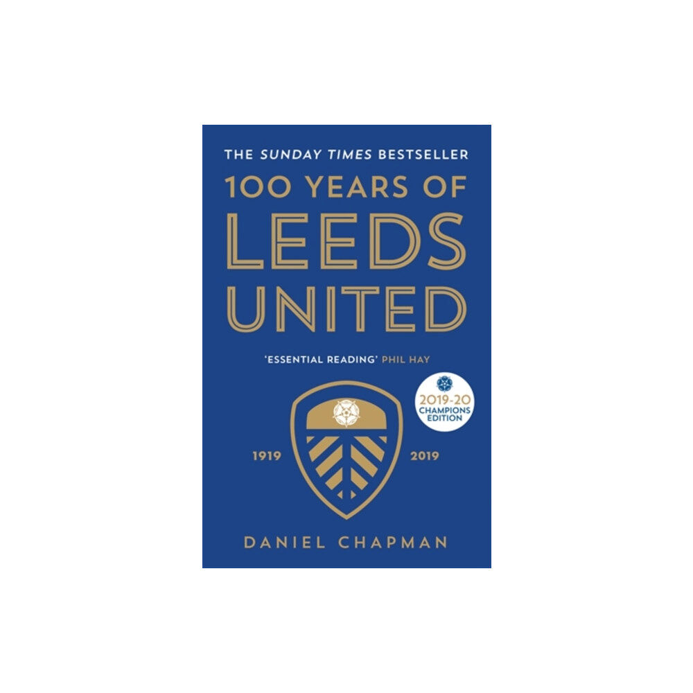 Icon Books 100 Years of Leeds United (häftad, eng)