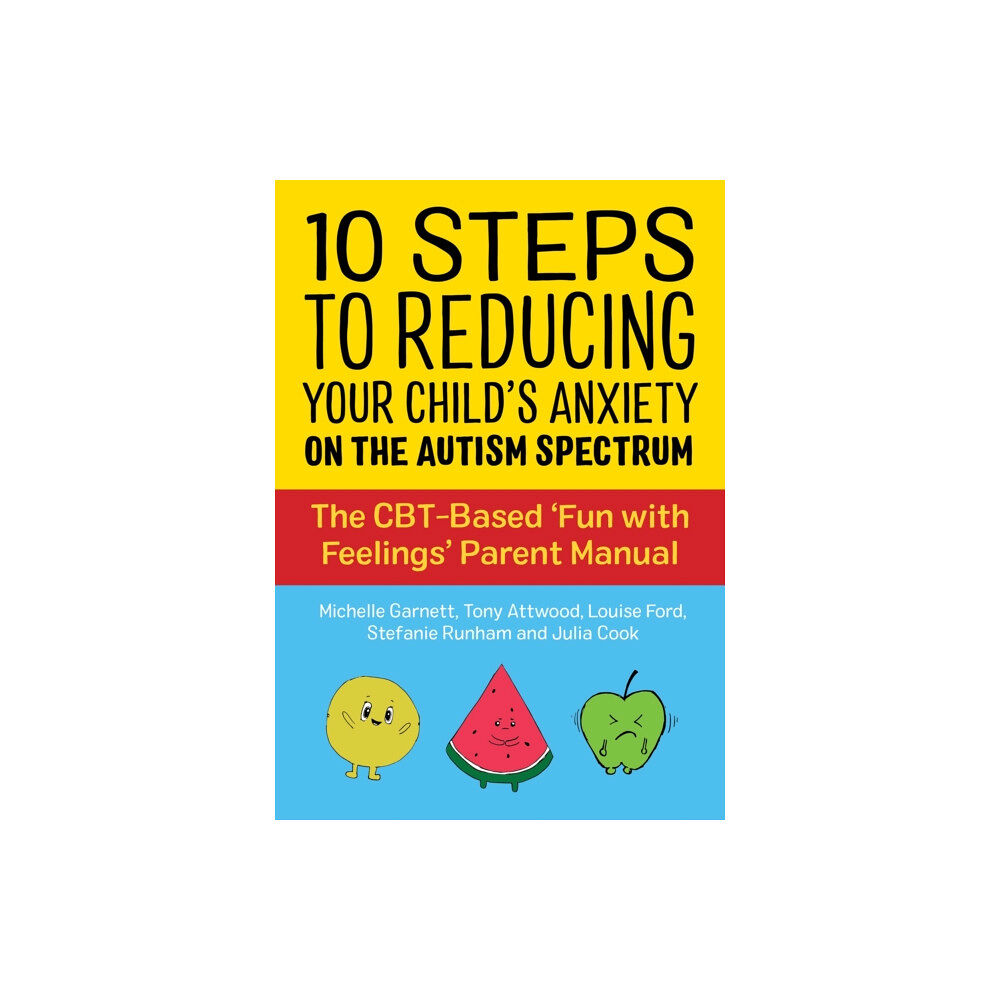 Jessica kingsley publishers 10 Steps to Reducing Your Child's Anxiety on the Autism Spectrum (häftad, eng)