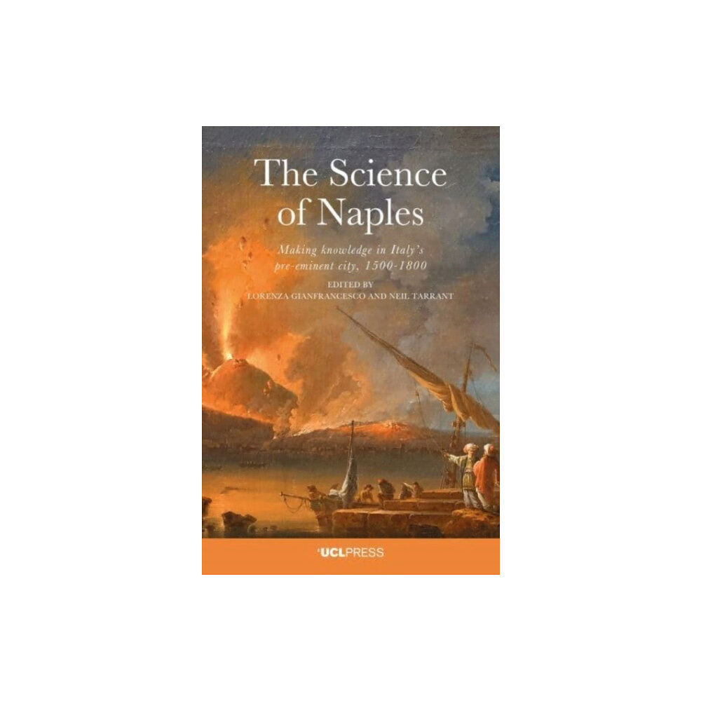 UCL Press The Science of Naples (häftad, eng)