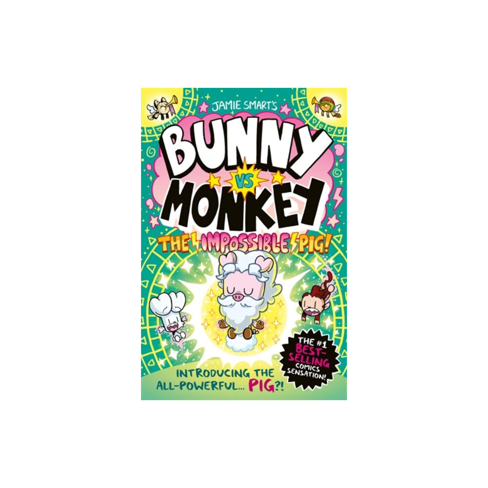 David Fickling Books Bunny vs Monkey: The Impossible Pig (häftad, eng)