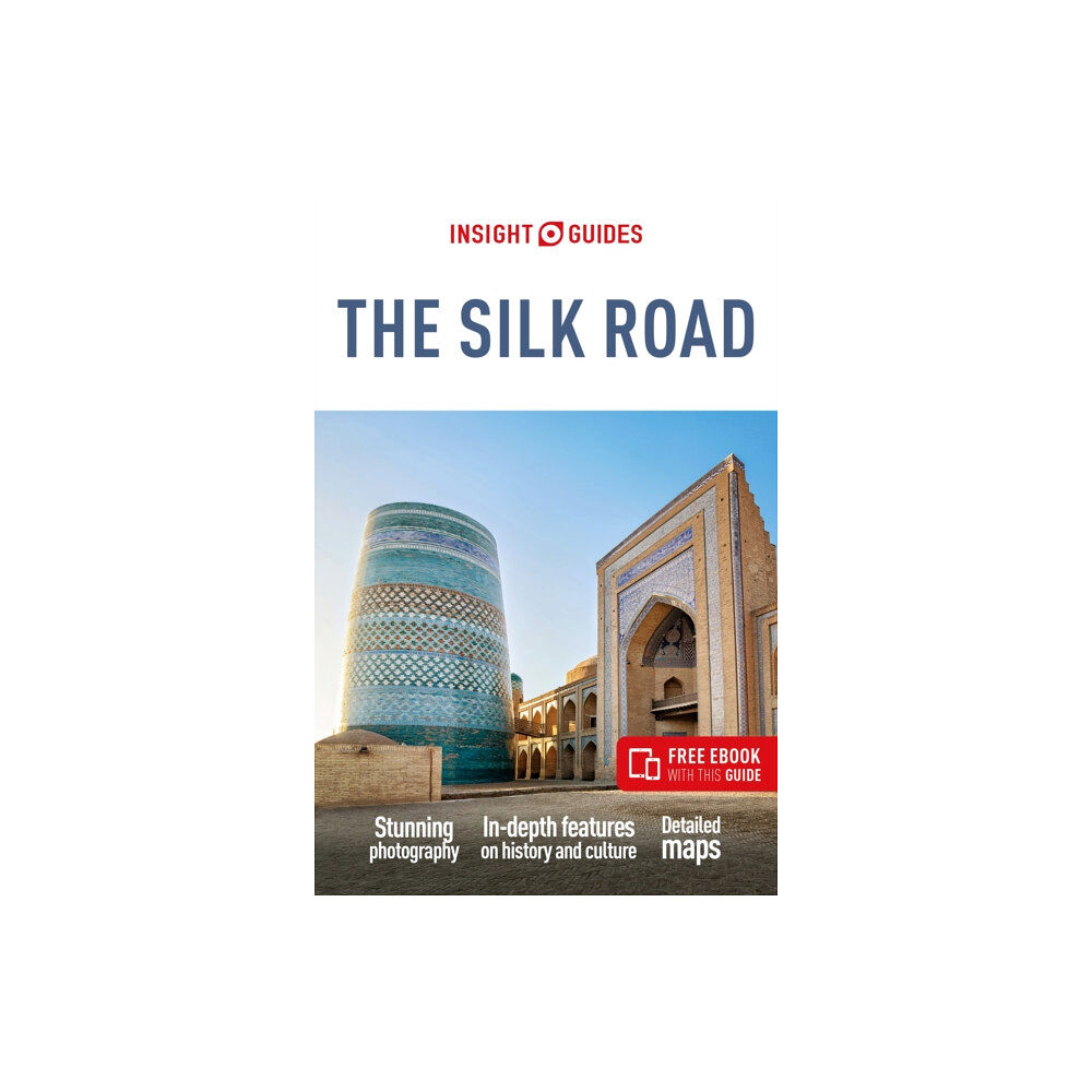 APA Publications Insight Guides The Silk Road: Travel Guide with Free eBook (häftad, eng)