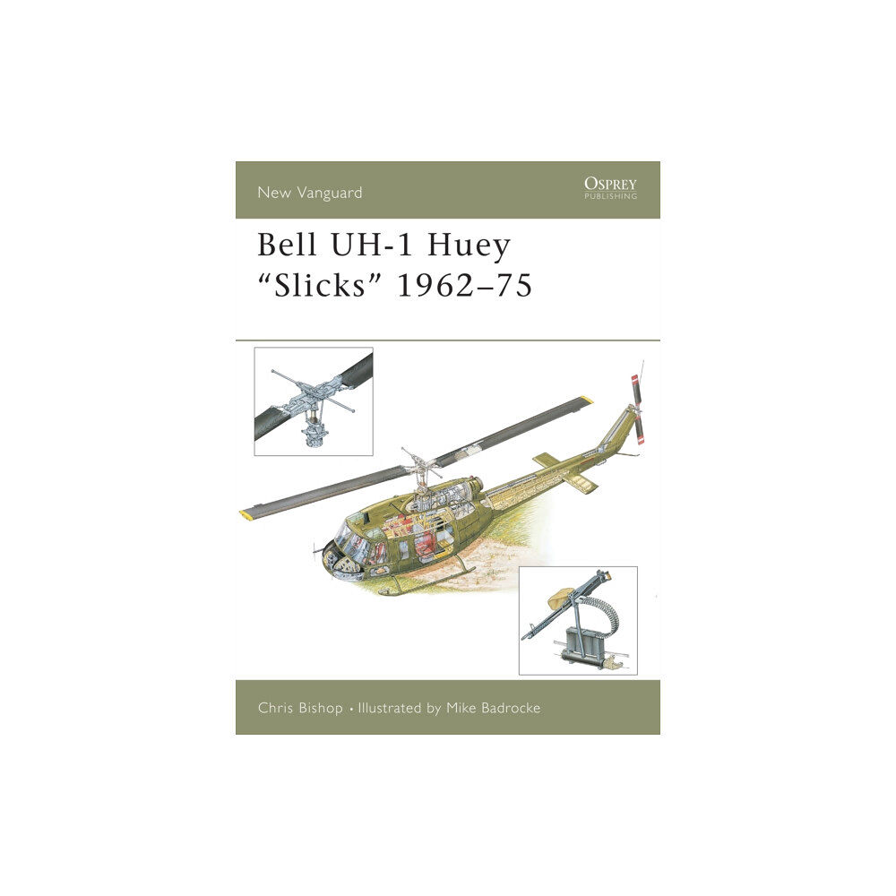 Bloomsbury Publishing PLC Bell Uh-1 Huey "Slicks" 1962-75 (häftad, eng)