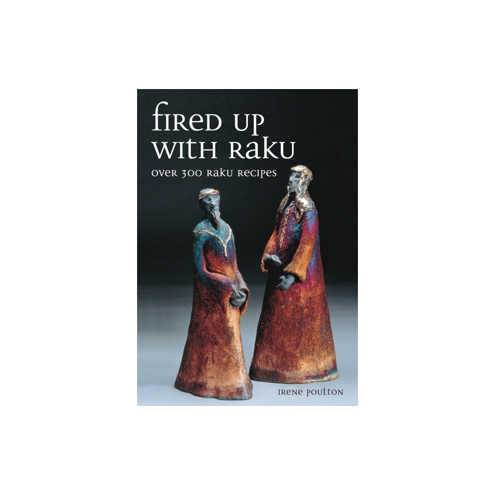 The Crowood Press Ltd Fired Up With Raku (häftad, eng)