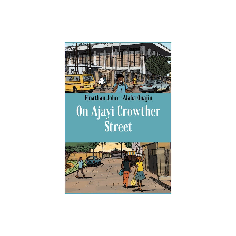 Cassava Republic Press On Ajayi Crowther Street (inbunden, eng)