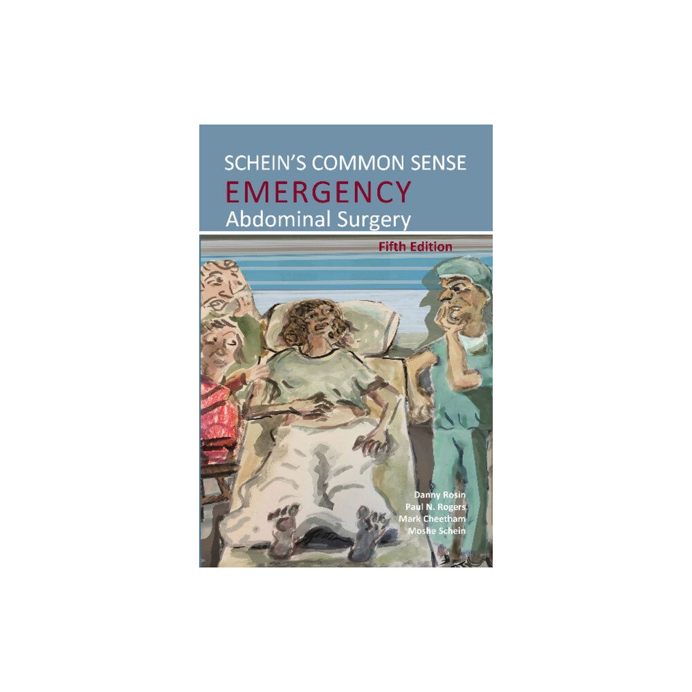 TFM Publishing Ltd Schein's Common Sense Emergency Abdominal Surgery (häftad, eng)