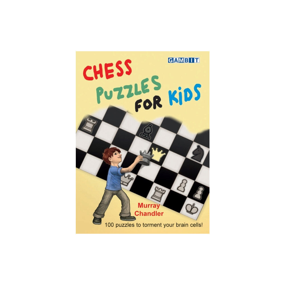 Gambit Publications Ltd Chess Puzzles for Kids (inbunden, eng)