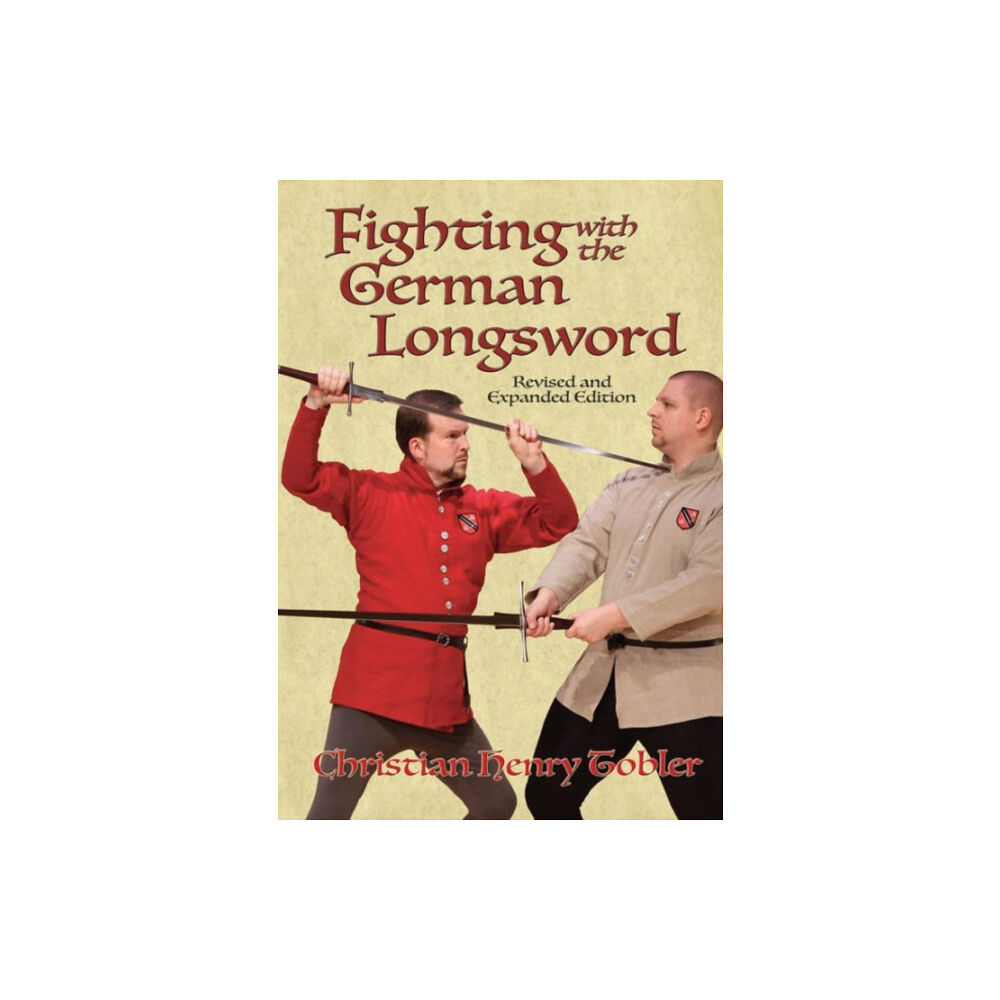 FreeLance Academy Press Fighting with the German Longsword (häftad, eng)