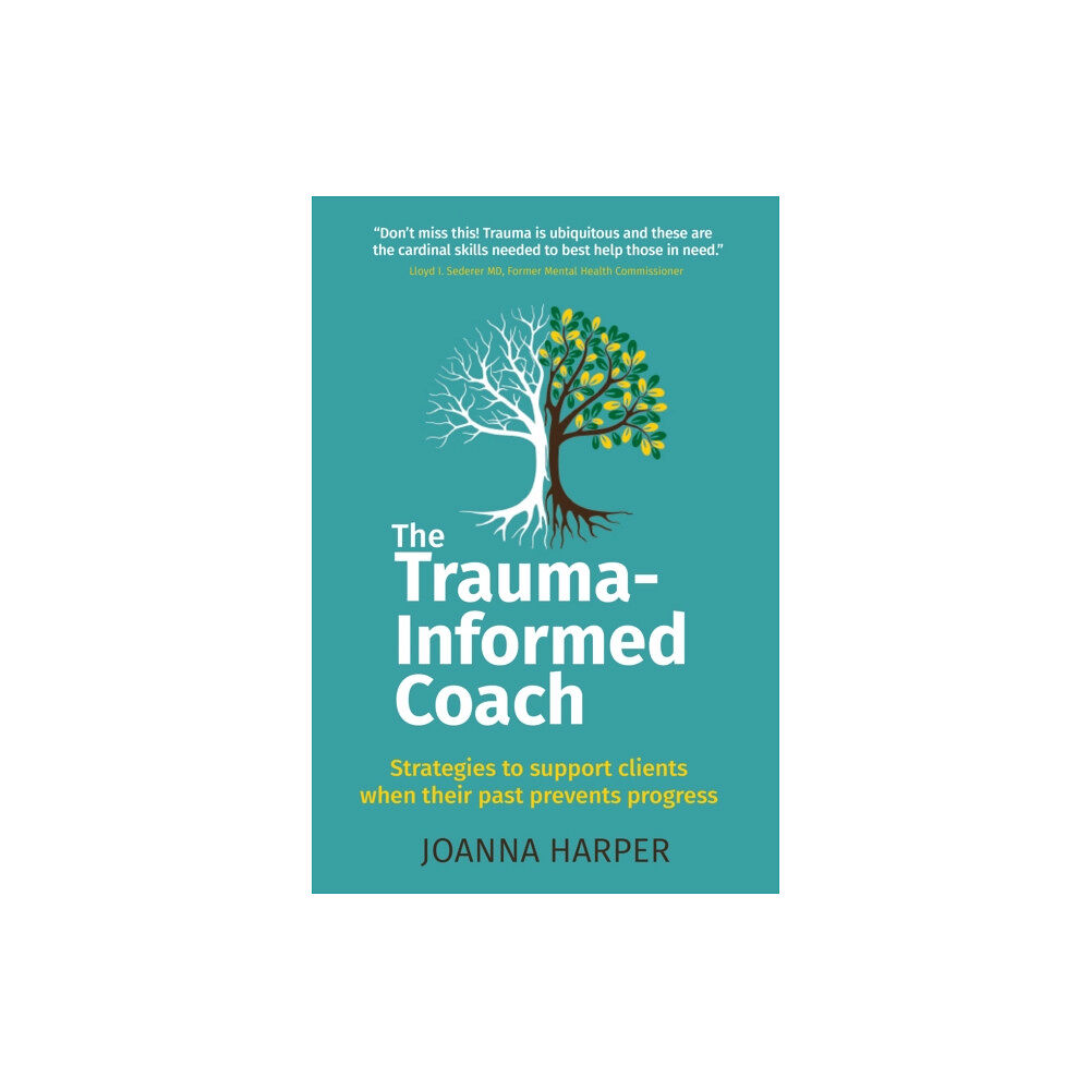 Right Book Press The Trauma-Informed Coach (häftad, eng)