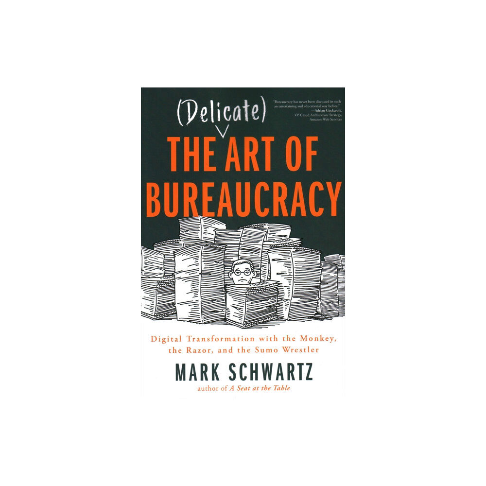 IT Revolution Press The Delicate Art of Bureaucracy (häftad, eng)