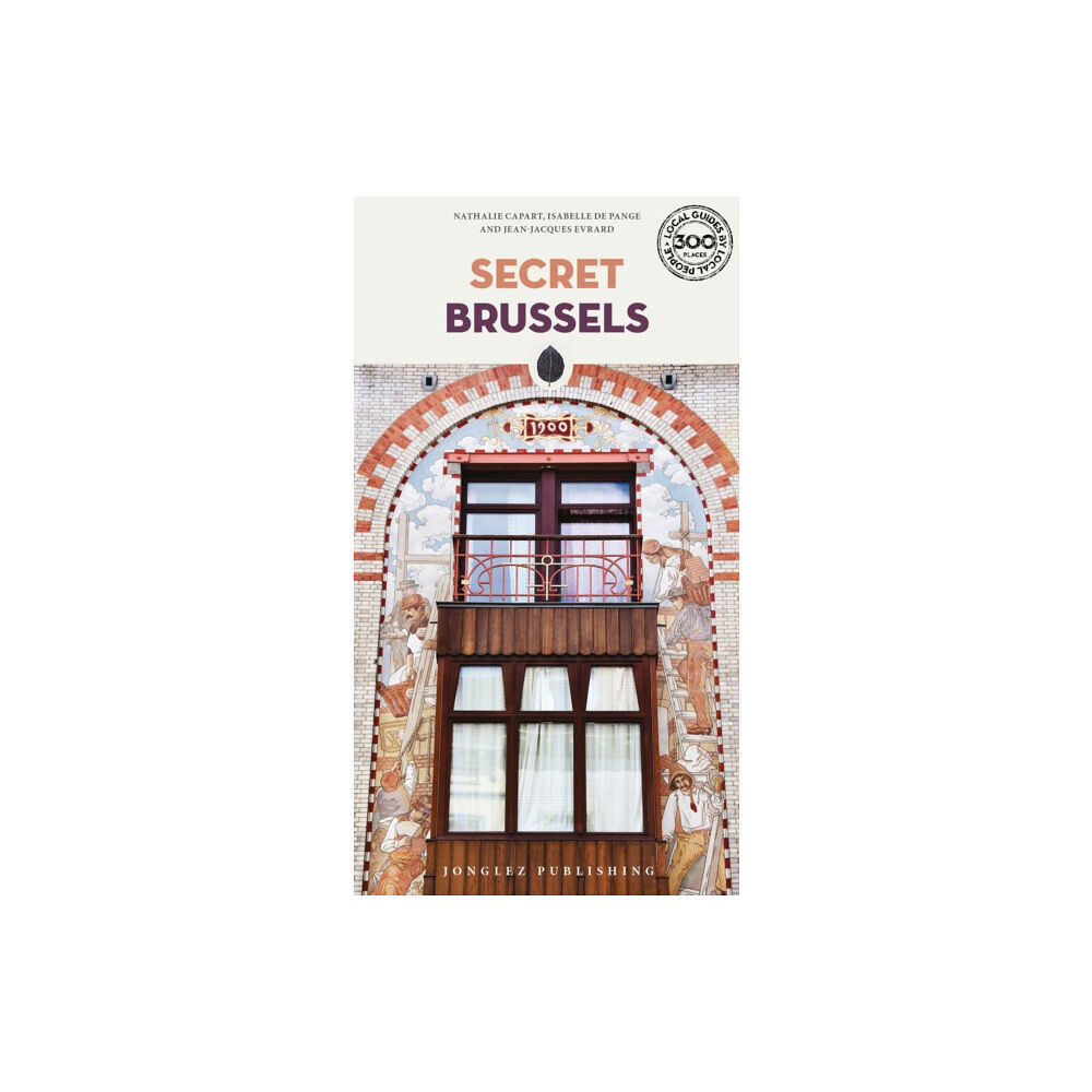 Jonglez Secret Brussels Guide (häftad, eng)