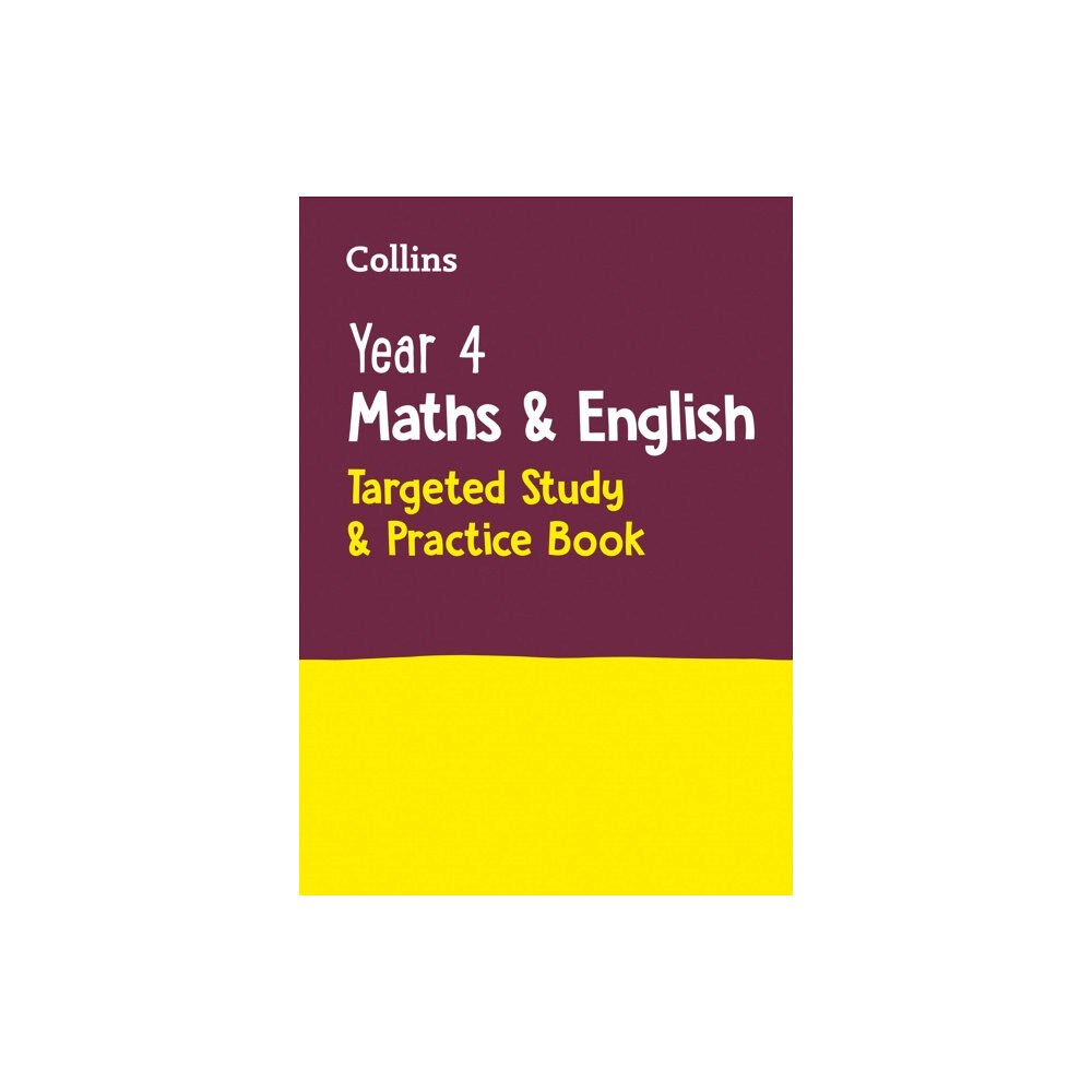 HarperCollins Publishers Year 4 Maths and English KS2 Targeted Study & Practice Book (häftad, eng)