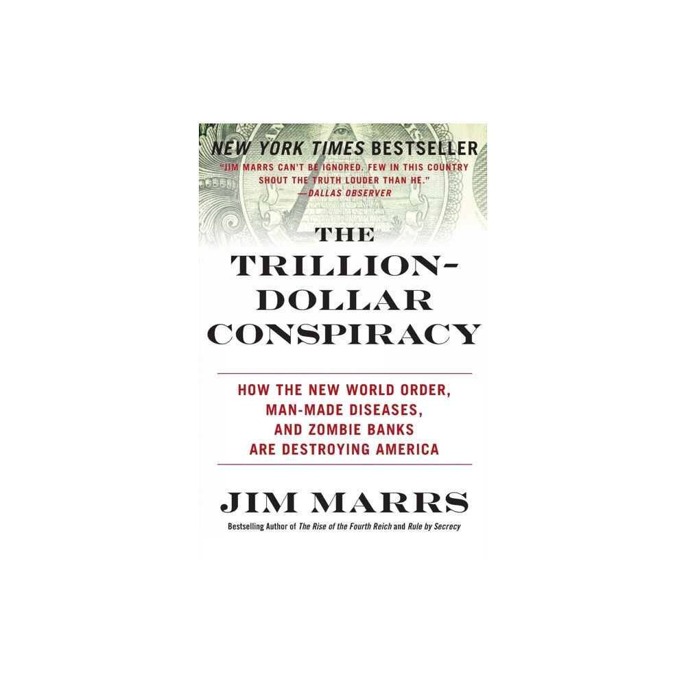 Harpercollins publishers inc The Trillion-Dollar Conspiracy (häftad, eng)