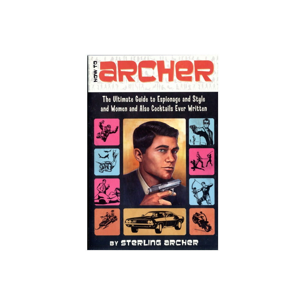 Harpercollins publishers inc How to Archer (häftad, eng)