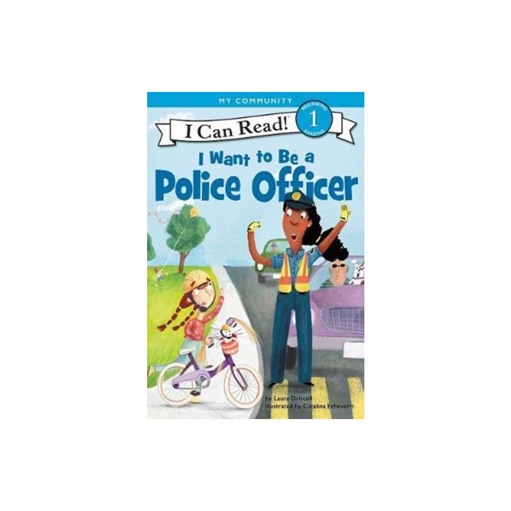 Harpercollins publishers inc I Want to Be a Police Officer (häftad, eng)