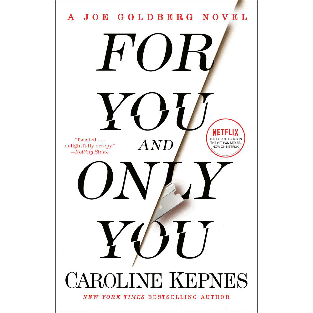 Caroline Kepnes For You and Only You: A Joe Goldberg Novel (häftad, eng)