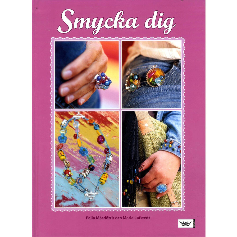 Damm förlag Smycka dig (bok, kartonnage)