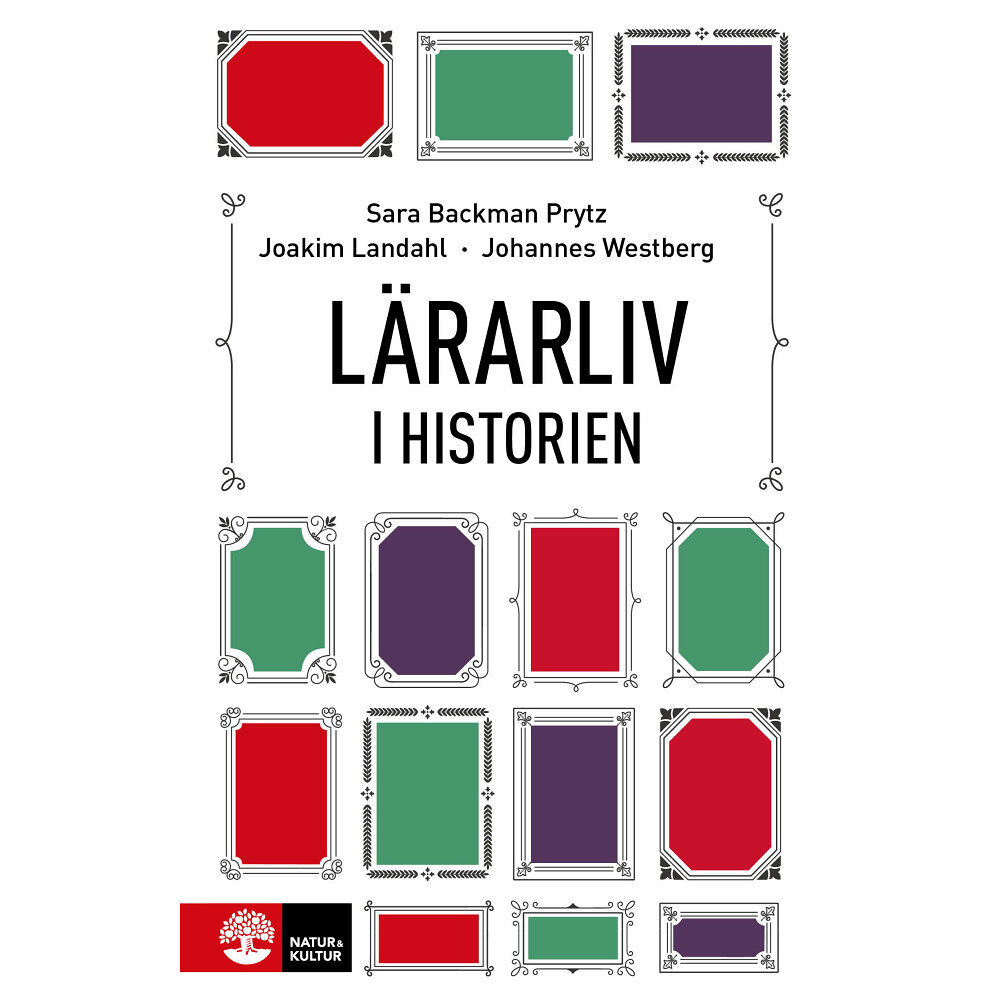 Sara Backman Prytz Lärarliv i historien (bok, flexband)