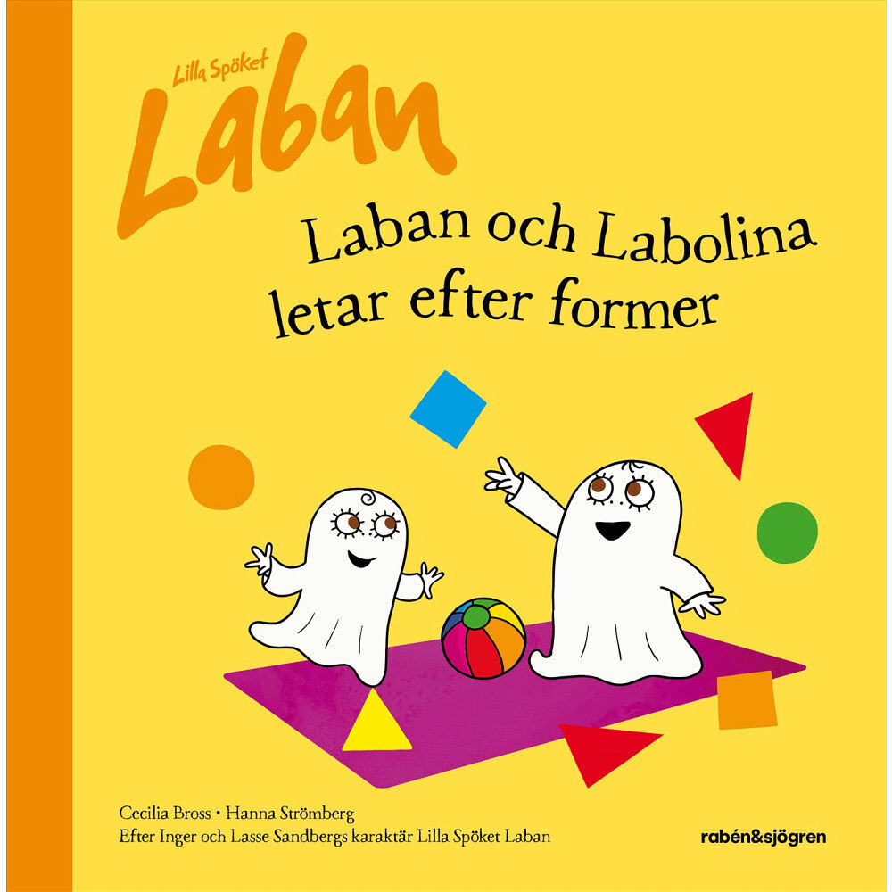 Inger Sandberg Laban och Labolina letar efter former (inbunden)