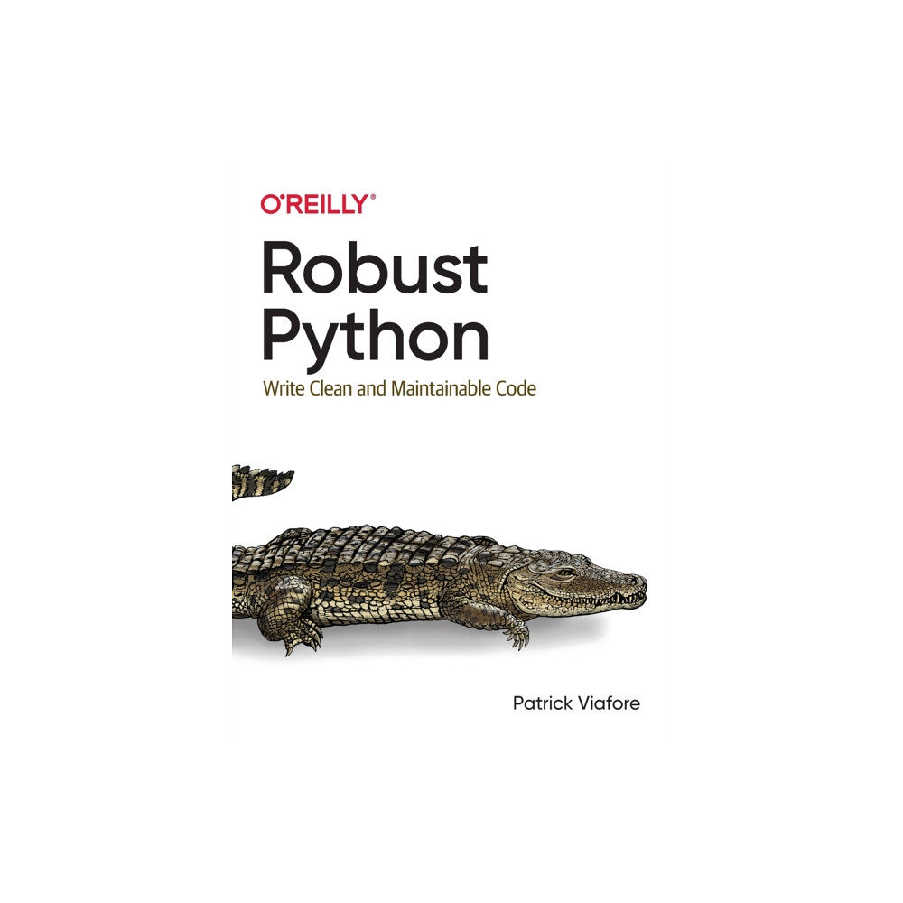 O'Reilly Media Robust Python (häftad, eng)