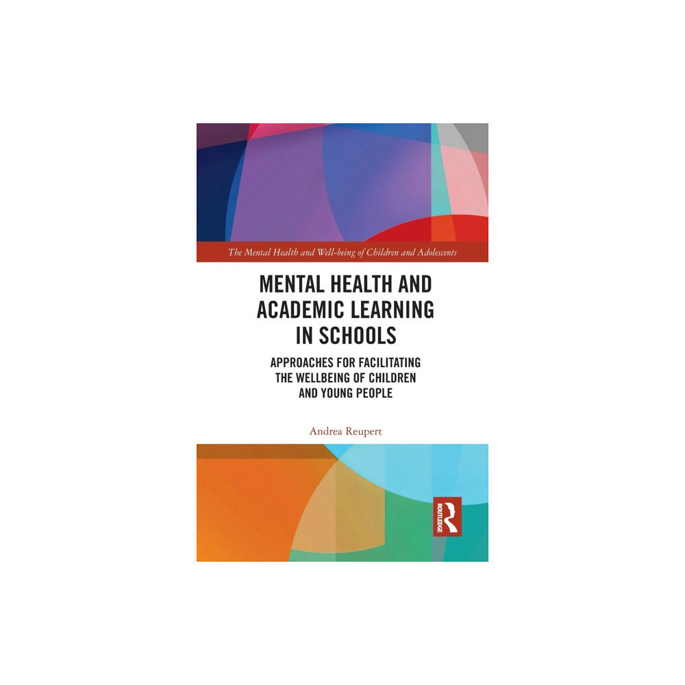 Taylor & francis ltd Mental Health and Academic Learning in Schools (häftad, eng)