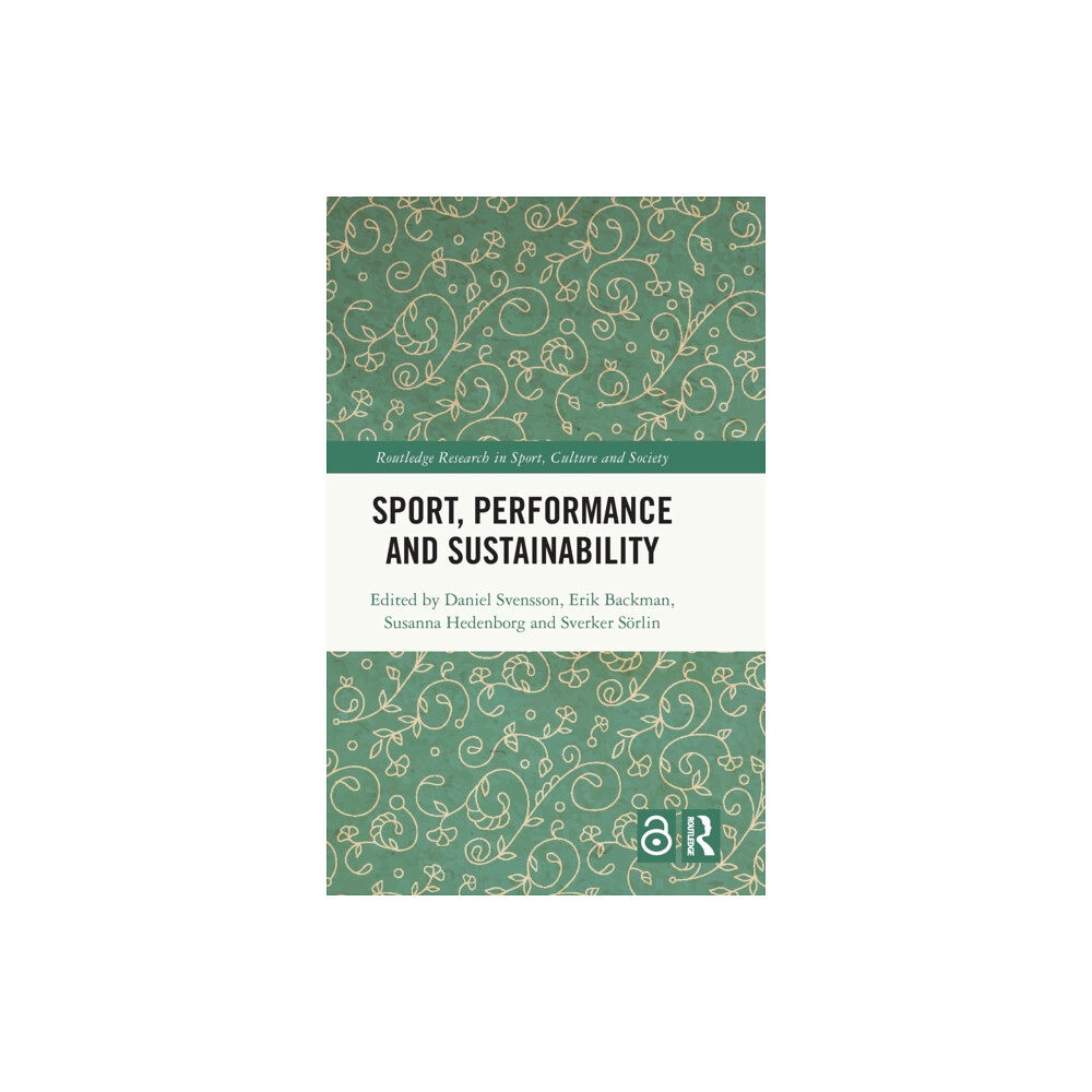 Taylor & francis ltd Sport, Performance and Sustainability (inbunden, eng)