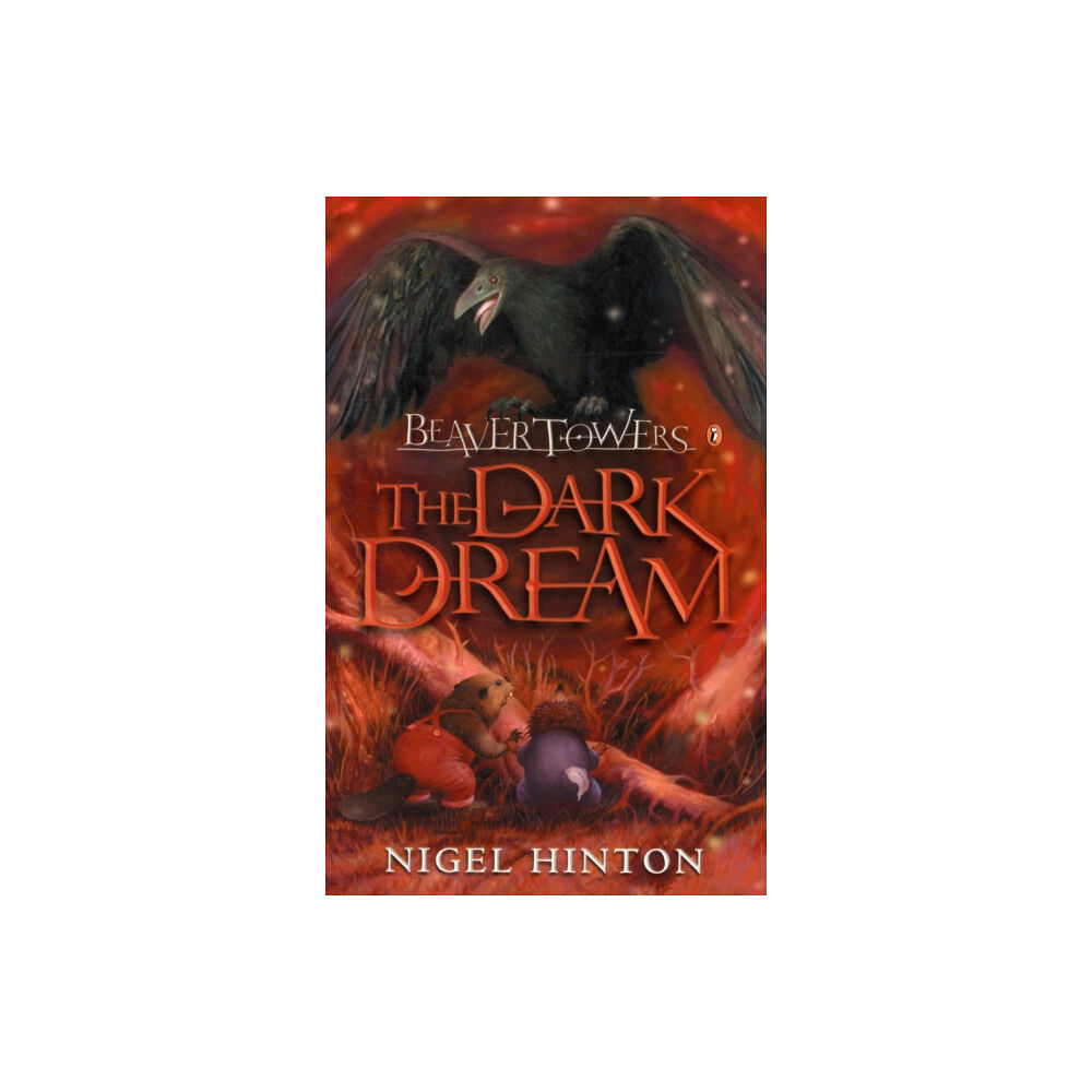 Penguin Random House Children's UK Beaver Towers: The Dark Dream (häftad, eng)