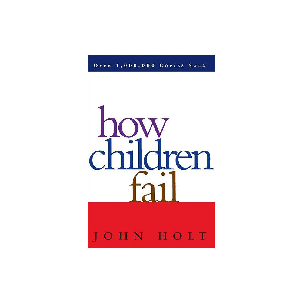 Hachette Books How Children Fail (häftad, eng)