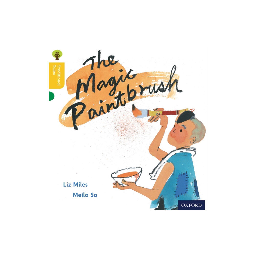 Oxford University Press Oxford Reading Tree Traditional Tales: Level 5: The Magic Paintbrush (häftad, eng)