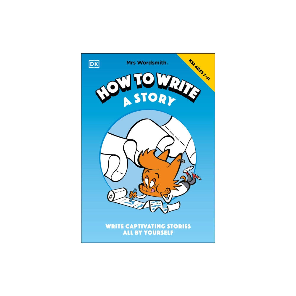 Dorling Kindersley Ltd Mrs Wordsmith How To Write A Story, Ages 7-11 (Key Stage 2) (häftad, eng)