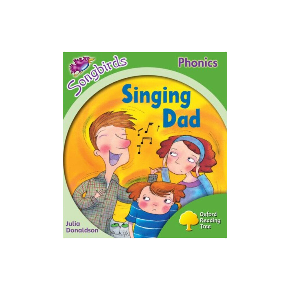 Oxford University Press Oxford Reading Tree Songbirds Phonics: Level 2: Singing Dad (häftad, eng)