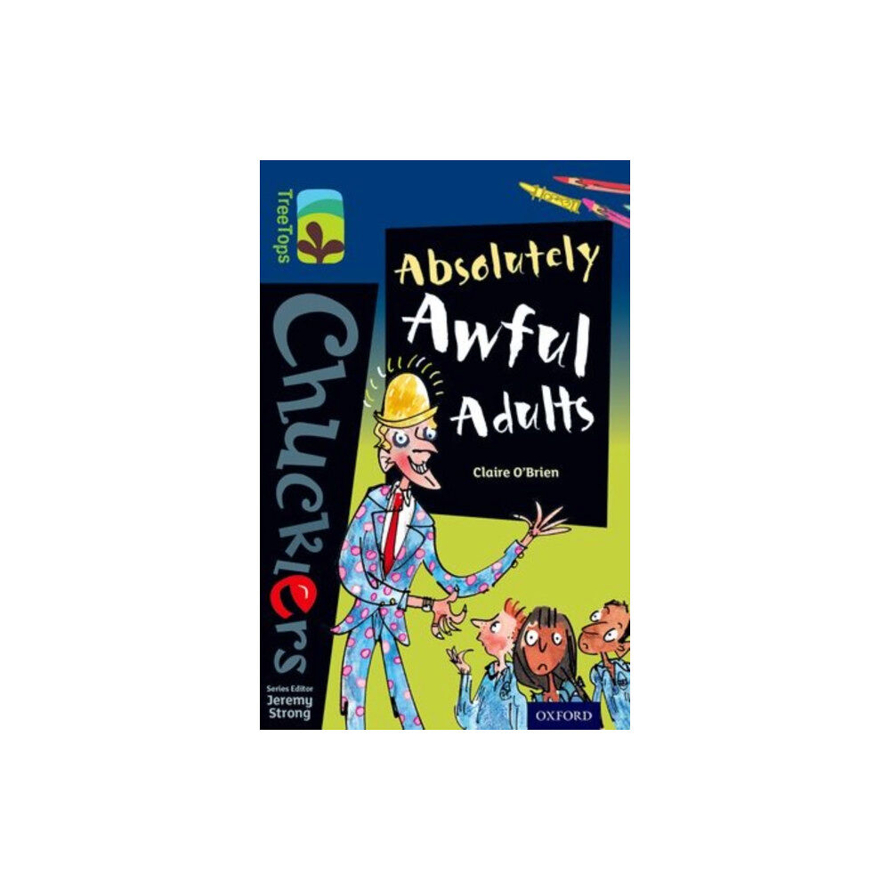 Oxford University Press Oxford Reading Tree TreeTops Chucklers: Level 14: Absolutely Awful Adults (häftad, eng)