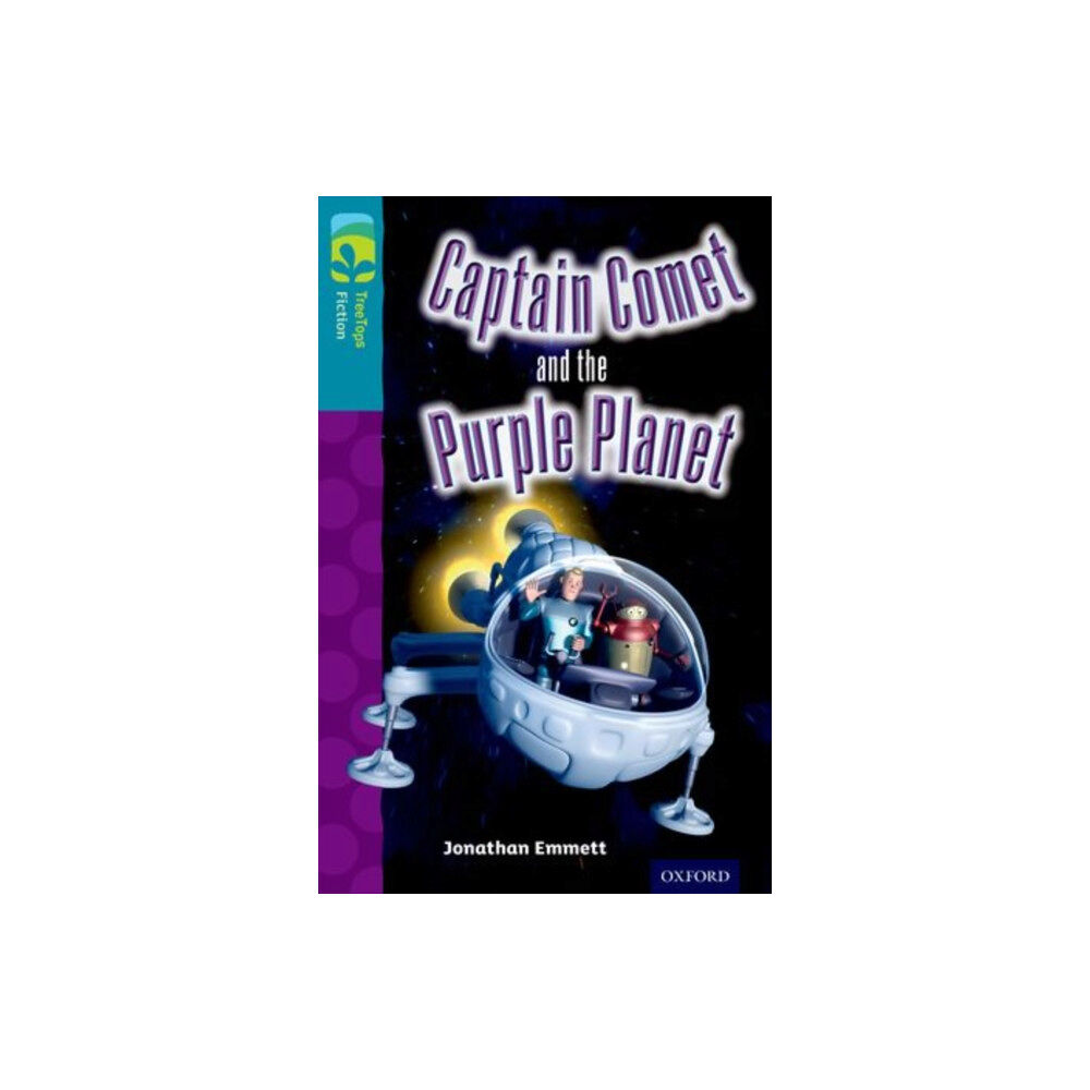 Oxford University Press Oxford Reading Tree TreeTops Fiction: Level 9: Captain Comet and the Purple Planet (häftad, eng)